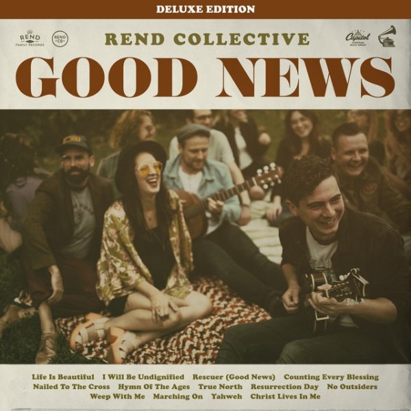 Rend Collective Experiment Good News, 2018