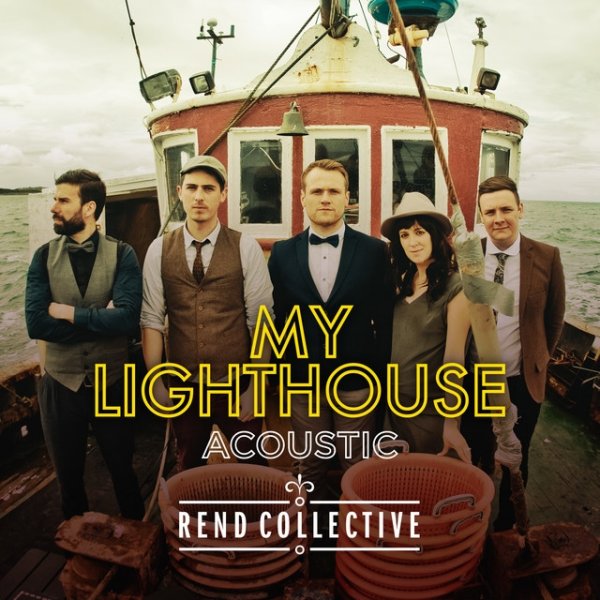Album Rend Collective Experiment - My Lighthouse