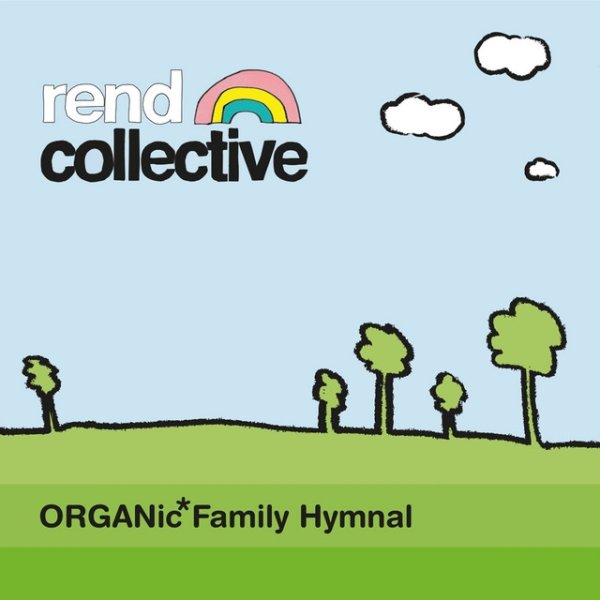 Album Rend Collective Experiment - Organic Family Hymnal