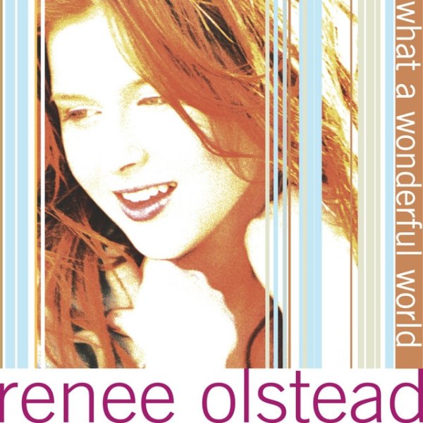 Album Renee Olstead - What A Wonderful World