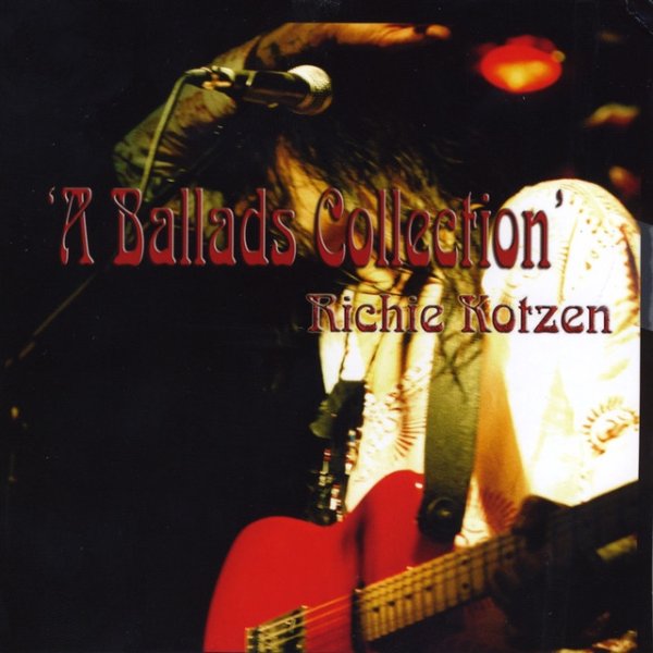 Album A Ballads Collection - Richie Kotzen