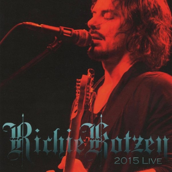 Album Live 2015 - Richie Kotzen