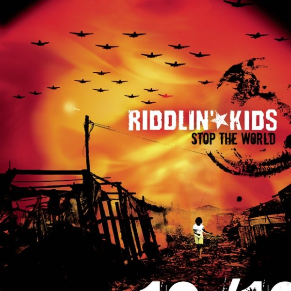 Riddlin' Kids Stop The World, 2004