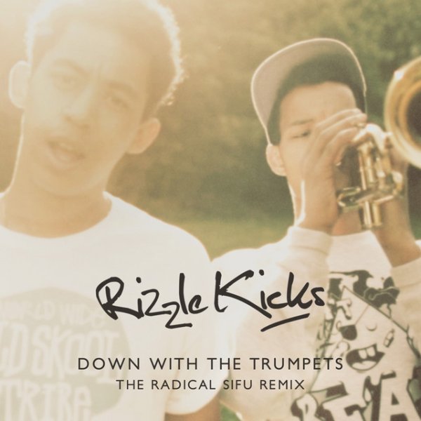 Album Rizzle Kicks - Down With The Trumpets
