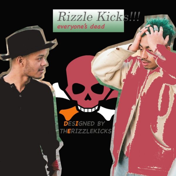Rizzle Kicks Everyone's Dead, 2016