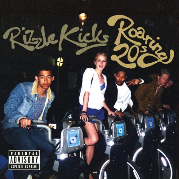 Rizzle Kicks Roaring 20s, 2013