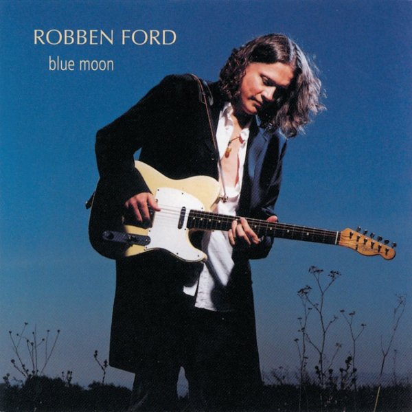 Album Robben Ford - Blue Moon