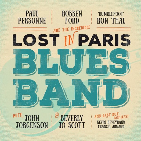 Album Robben Ford - Lost in Paris Blues Band