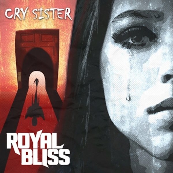 Album Royal Bliss - Cry Sister