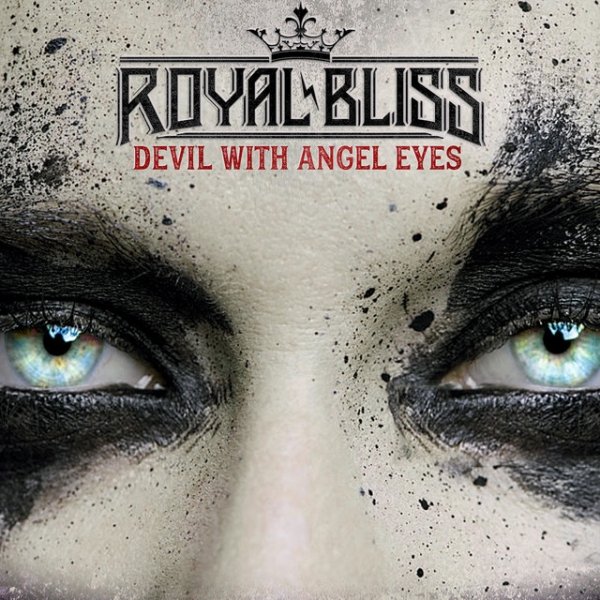 Album Royal Bliss - Devil with Angel Eyes
