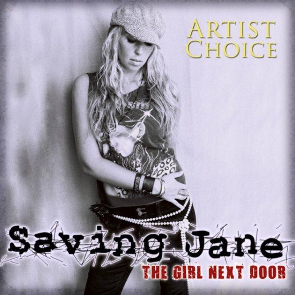 Album Saving Jane - Girl Next Door Artist Choice