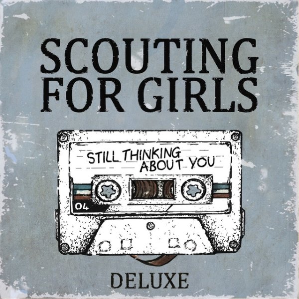 Album Still Thinking About You - Scouting for Girls