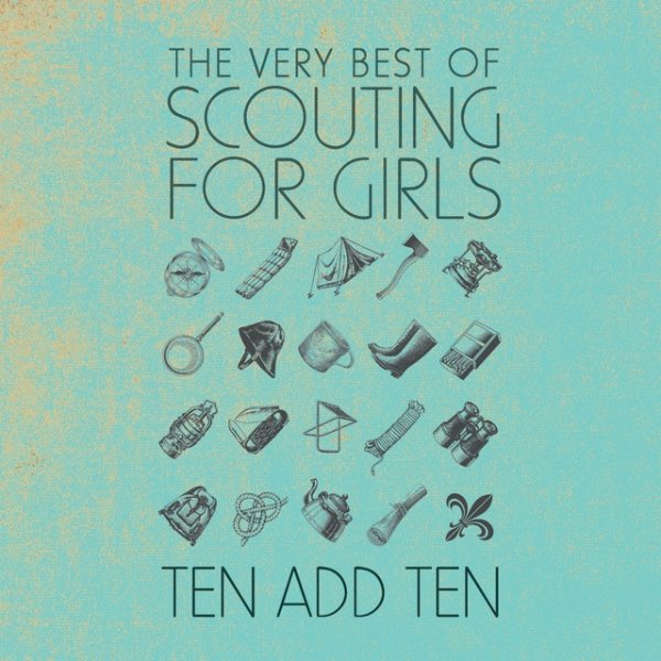 Album Ten Add Ten: The Very Best of Scouting For Girls - Scouting for Girls