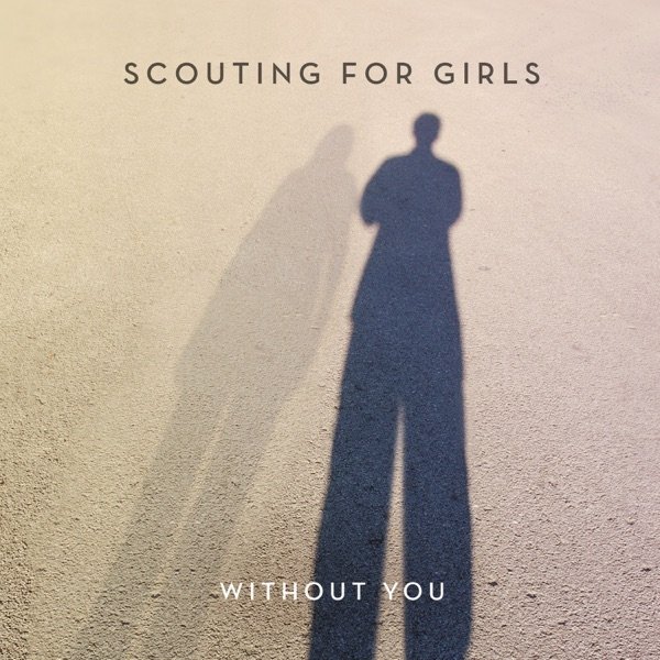 Album Scouting for Girls - Without You