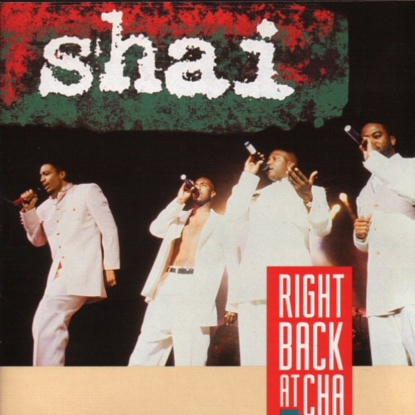 Album Shai - Right Back At Cha