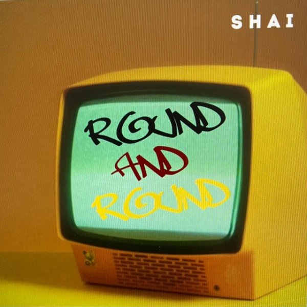 Album Round And Round - Shai