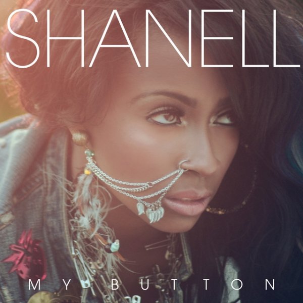 Album Shanell - My Button