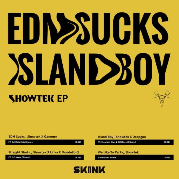 Album Showtek - EDM Sucks / Island Boy