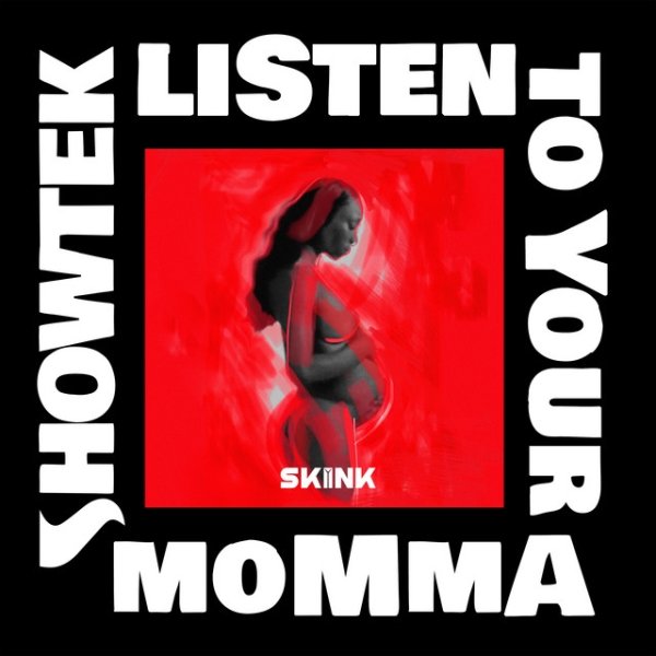 Album Showtek - Listen To Your Momma