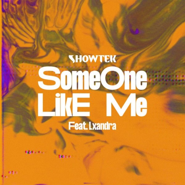 Album Showtek - Someone Like Me
