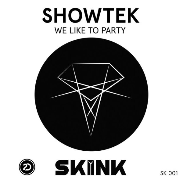Showtek We Like to Party, 2013