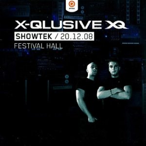 Showtek X-Qlusive, 2008