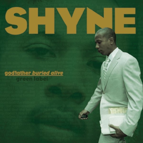 Shyne godfather buried alive, 2004