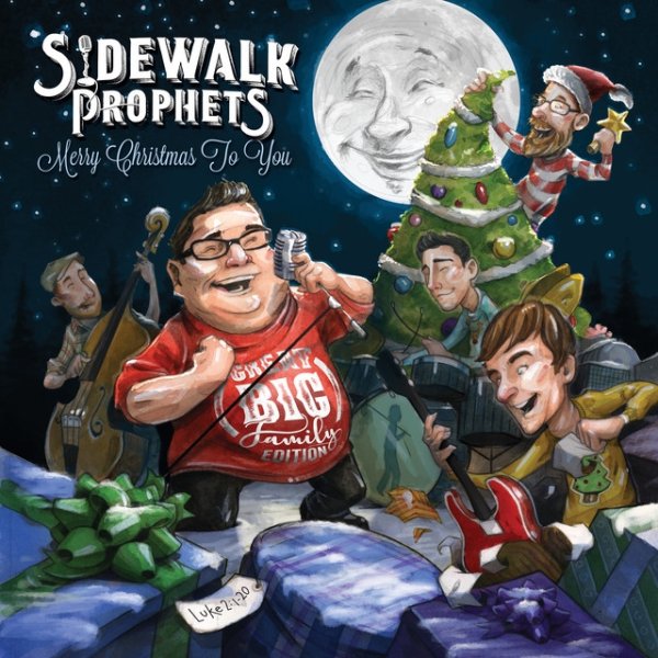 Album Sidewalk Prophets - Merry Christmas To You (Great Big Family Edition)
