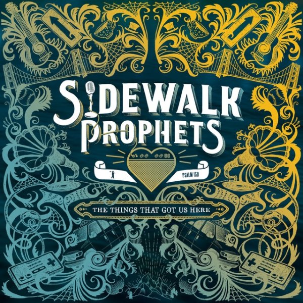 Album Sidewalk Prophets - The Things That Got Us Here