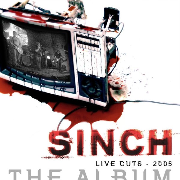 Album Sinch - Live Cuts 2005: The Album