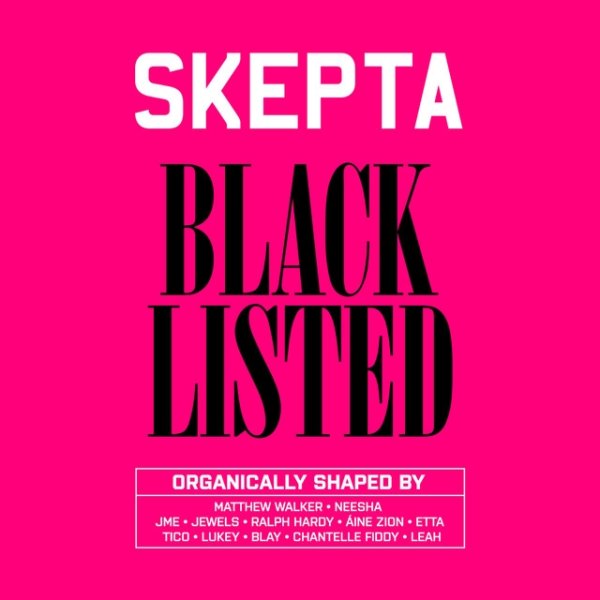 Album Skepta - Blacklisted