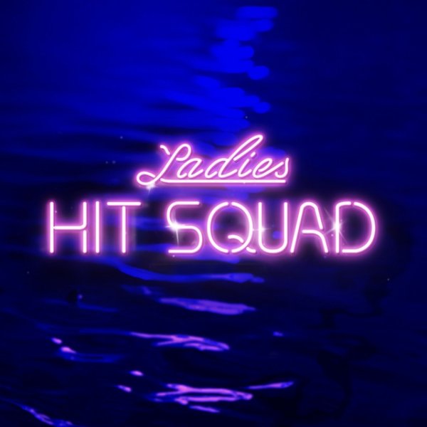 Ladies Hit Squad - album