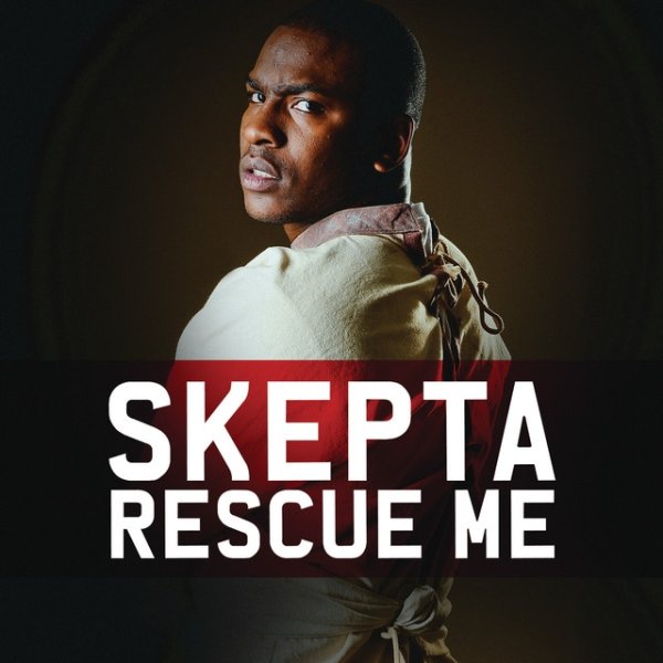 Album Skepta - Rescue Me
