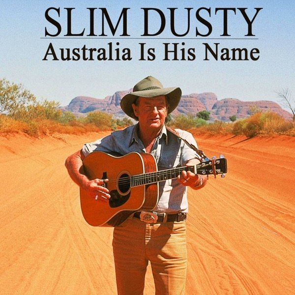 Album Slim Dusty - Australia Is His Name