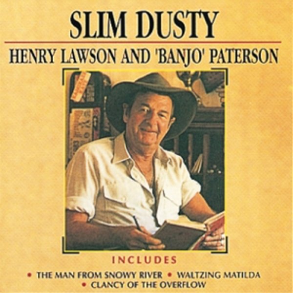 Slim Dusty Henry Lawson and 'Banjo' Paterson, 1996