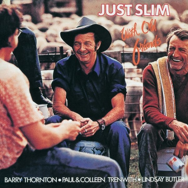 Album Slim Dusty - Just Slim With Old Friends