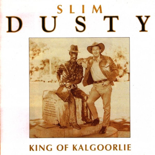Album Slim Dusty - King of Kalgoorlie