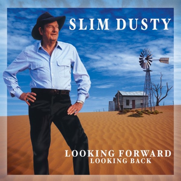 Album Slim Dusty - Looking Forward Looking Back