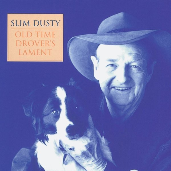 Album Slim Dusty - Old Time Drover