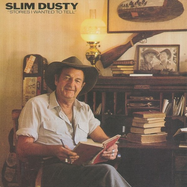 Album Slim Dusty - Stories I Wanted To Tell