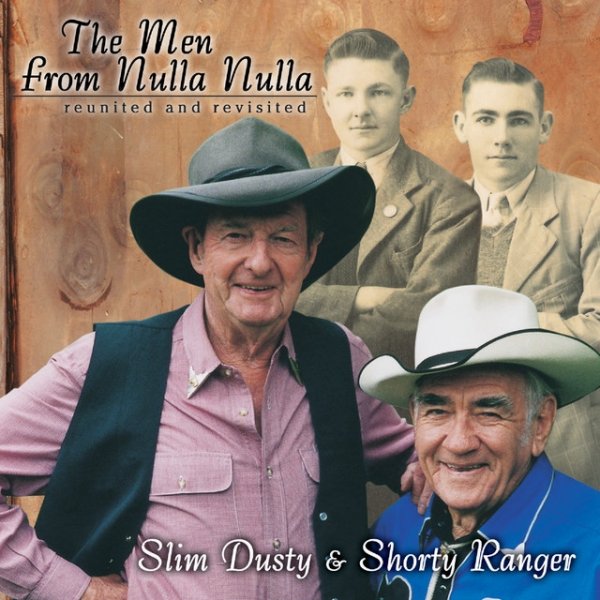 The Men From Nulla Nulla - Reunited And Revisited Album 