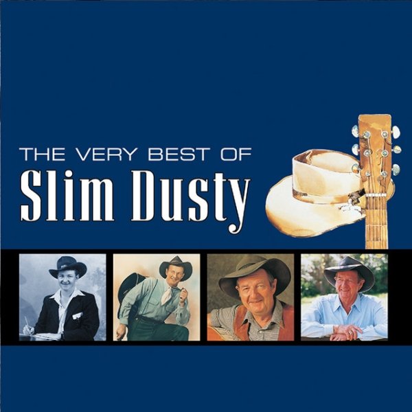 The Very Best Of Slim Dusty - album