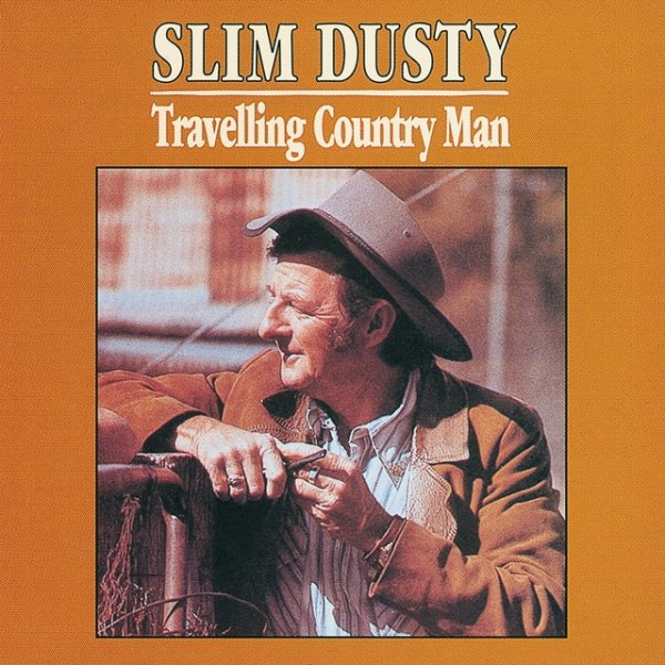 Album Slim Dusty - Travelling Country Man