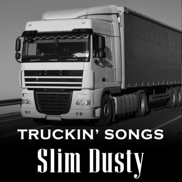 Truckin' Songs Album 