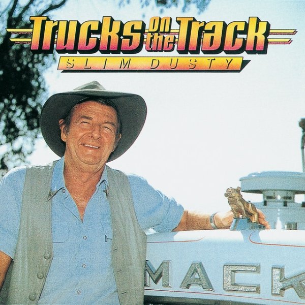 Album Slim Dusty - Trucks On The Track