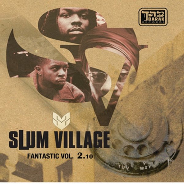 Album Slum Village - Fantastic, Vol. 2.10