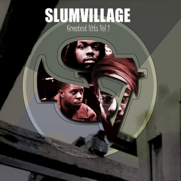 Album Slum Village - Slum Village Greatest Hits, Vol. 1