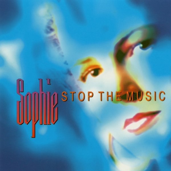 Sophie STOP THE MUSIC, 1995