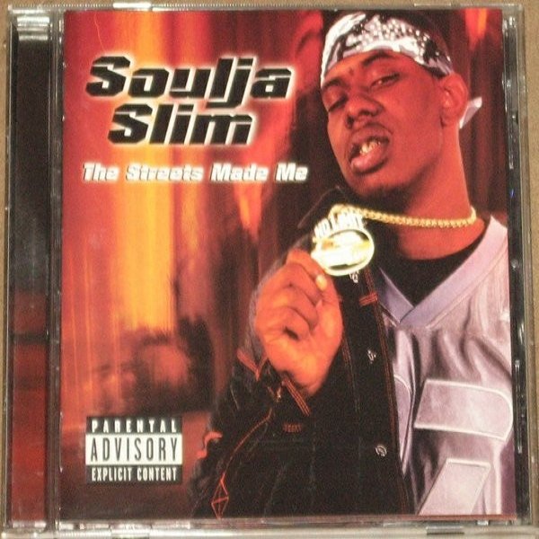 Album Soulja Slim - The Streets Made Me