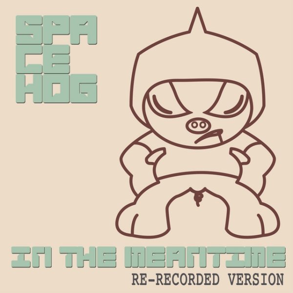 Album Spacehog - In the Meantime